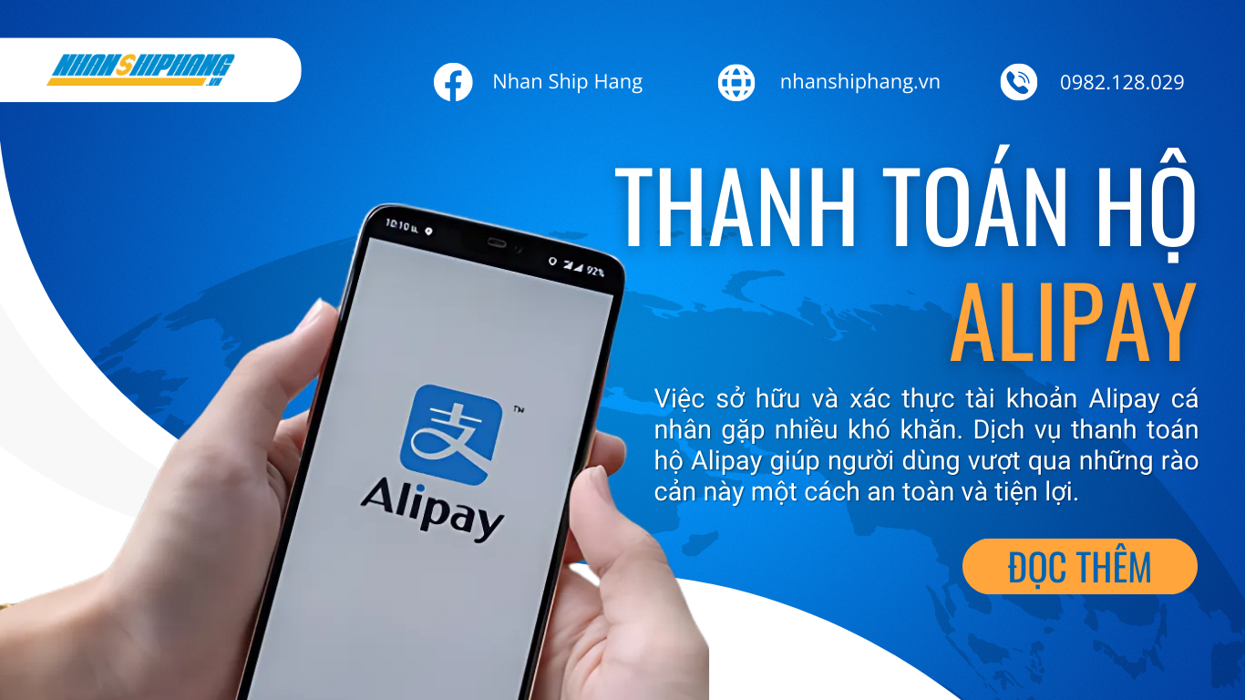 Dễ dàng mua sắm Taobao, Tmall, 1688 với dịch vụ thanh toán hộ Alipay uy tín! 1